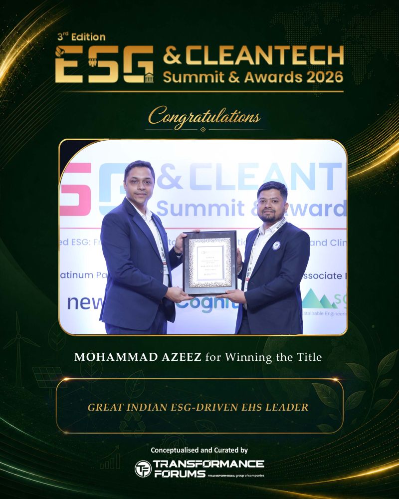 Great Indian ESG-Driven EHS Leader — Mohammad Azeez, ESG-Driven EHS Leader